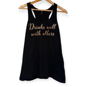 “Drinks Well With Others” black racer back tank